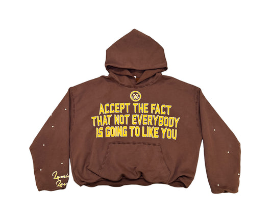 BROWN "ACCEPT THE FACT" HOODIE